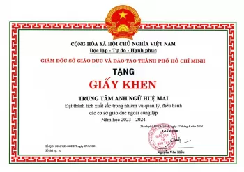 TRUNG TÂM ANH NGỮ HUỆ MAI NHẬN GIẤY KHEN THƯỞNG XUẤT SẮC TỪ SỞ GIÁO DỤC VÀ ĐÀO TẠO TP.HCM